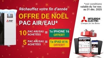 Offre de Noël Mitsubishi Electric : performance PAC Air/Eau & cadeaux high-tech !